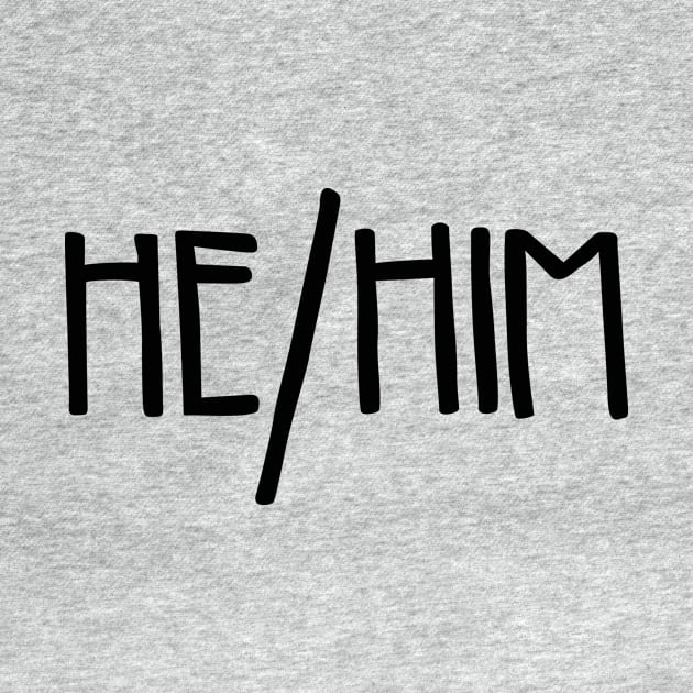 He/Him Pronouns by HypatiaCreates